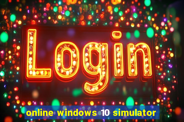 online windows 10 simulator